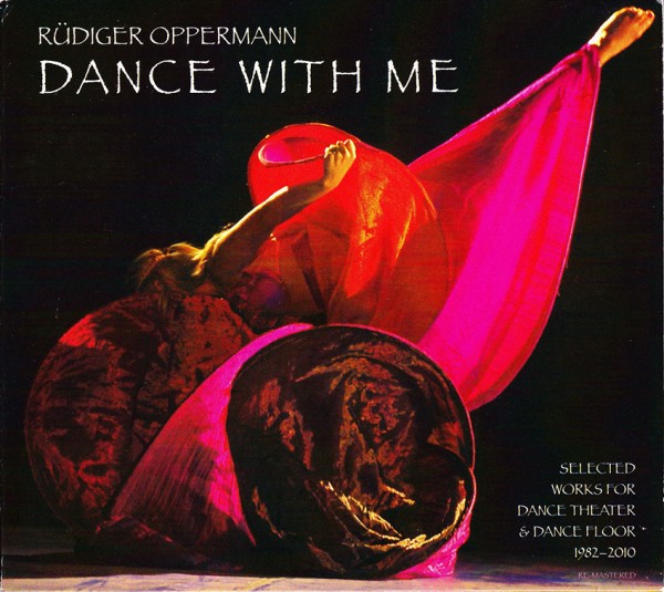 Rüdiger Oppermann: dance with me
