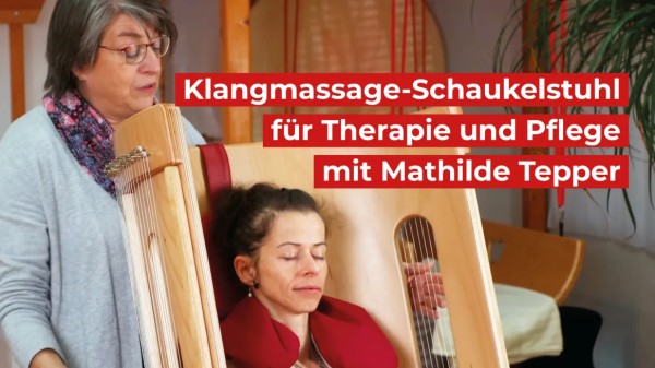 Online-Workshop Klangmassage-Schaukelstuhl mit Mathilde Tepper, 10 Videos, 95 Minuten