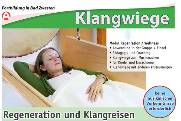 Klangwiege-Fortbildung, Modul: Regeneration und Klangreisen mit Silke Hausser und Caspar Harbeke